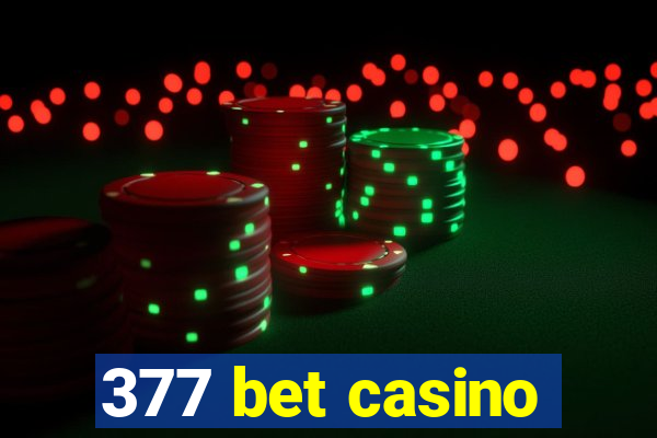 377 bet casino